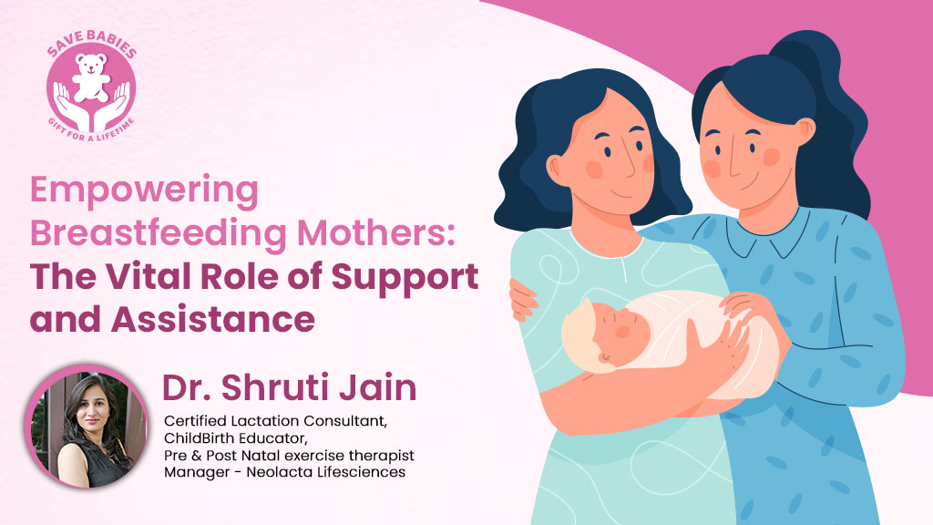 Empowering Breastfeeding Mothers - The Vital Role of Support and Assistance