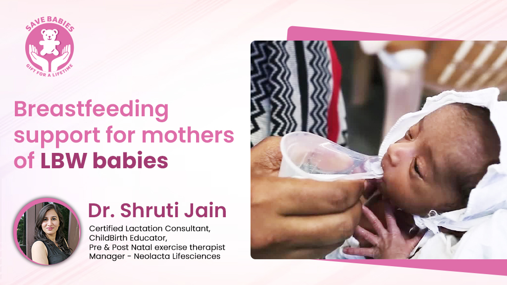 Breastfeeding support for mothers of LBW babies