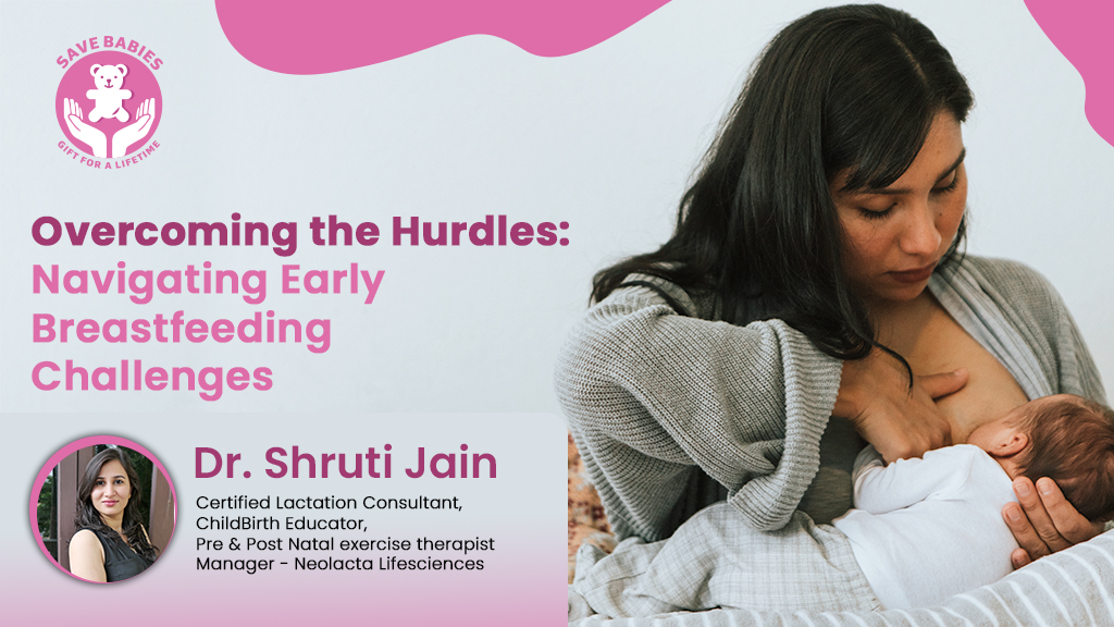 Overcoming the Hurdles - Navigating Early Breastfeeding Challenges